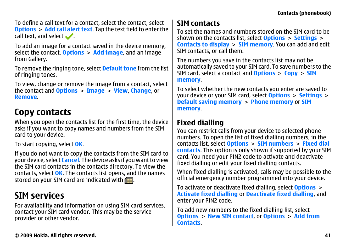 Copy contacts, Sim services, Sim contacts | Fixed dialling | Nokia XPRESSMUSIC 5800 User Manual | Page 41 / 116