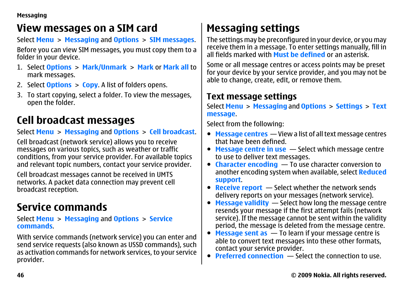 View messages on a sim card, Cell broadcast messages, Service commands | Messaging settings, Text message settings | Nokia XPRESSMUSIC 5800 User Manual | Page 46 / 116