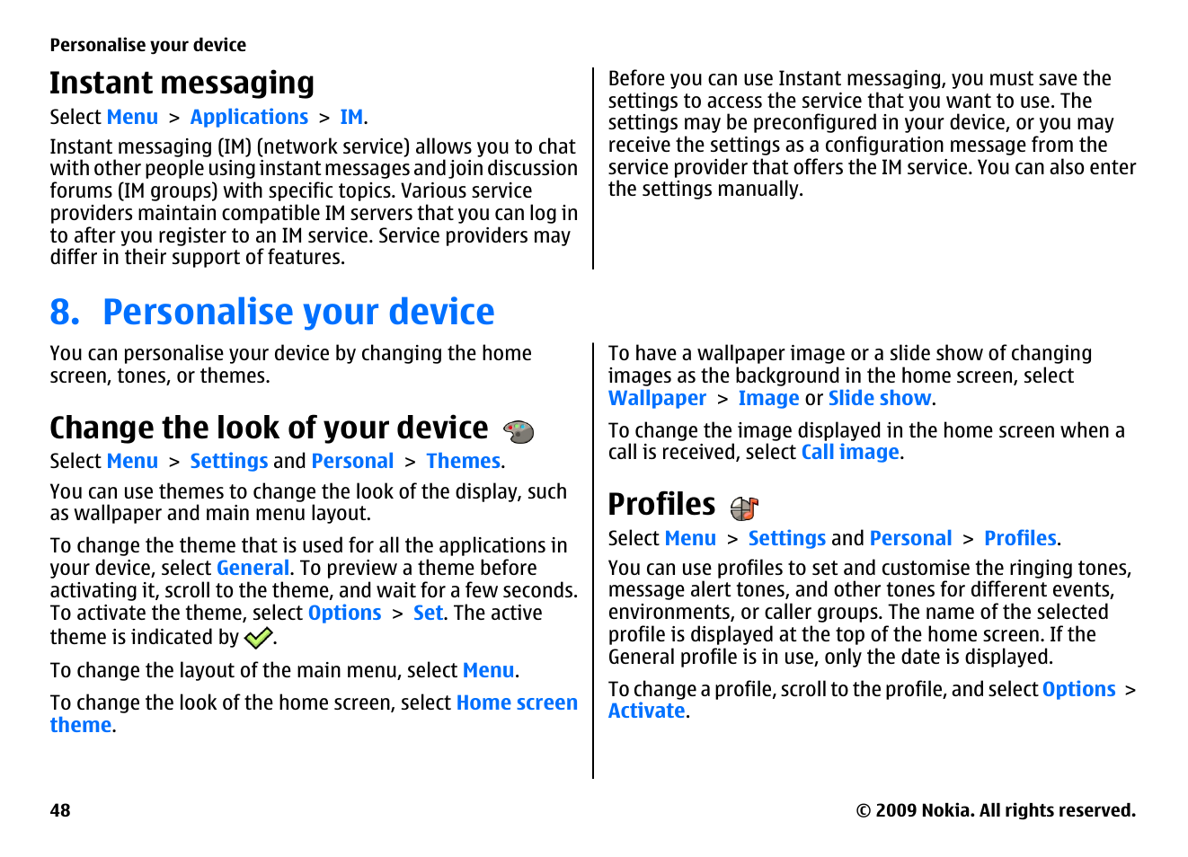 Instant messaging, Personalise your device, Change the look of your device | Profiles | Nokia XPRESSMUSIC 5800 User Manual | Page 48 / 116