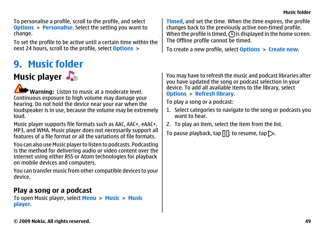 Music folder, Music player, Play a song or a podcast | Nokia XPRESSMUSIC 5800 User Manual | Page 49 / 116