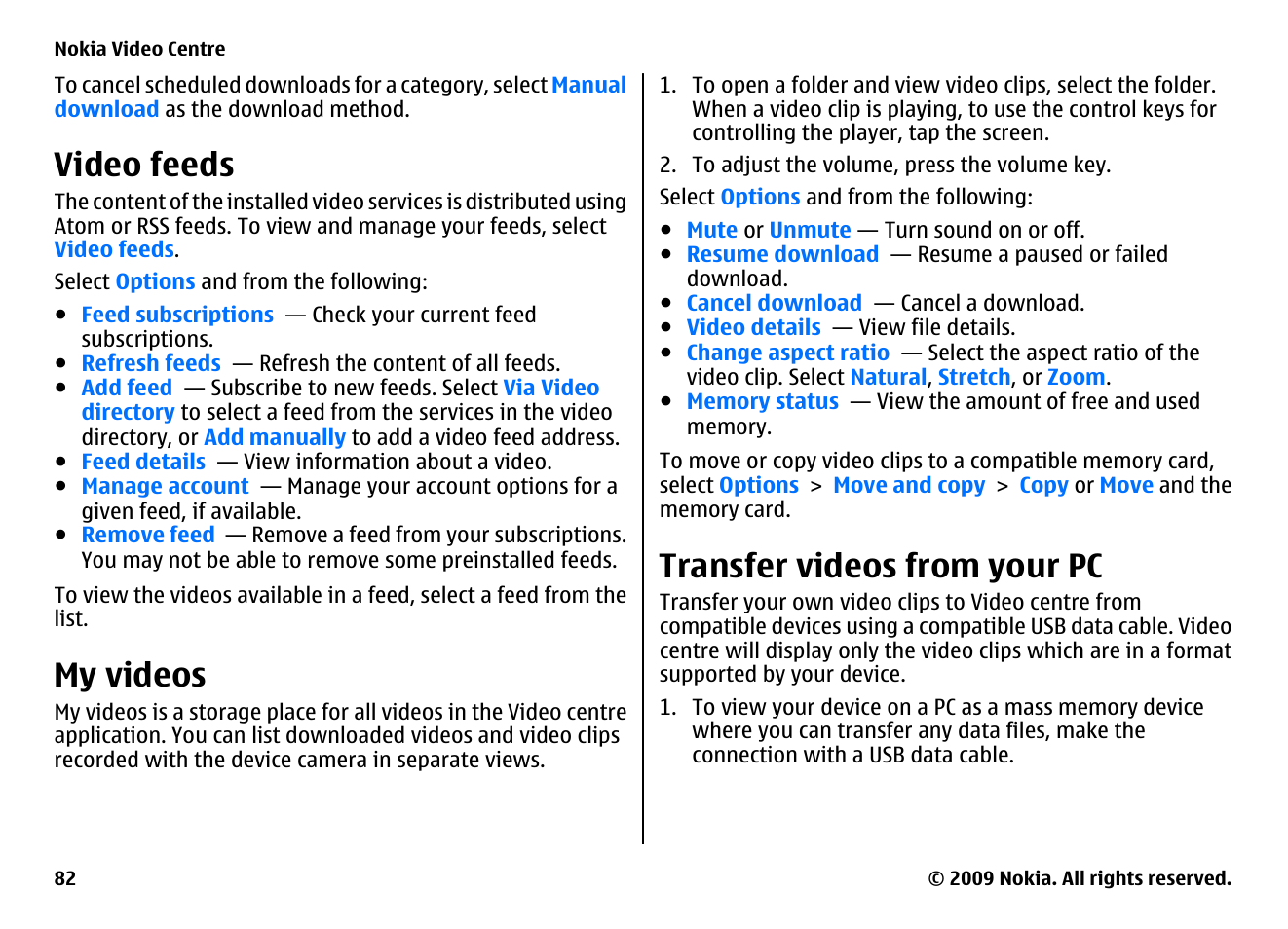 Video feeds, My videos, Transfer videos from your pc | Nokia XPRESSMUSIC 5800 User Manual | Page 82 / 116