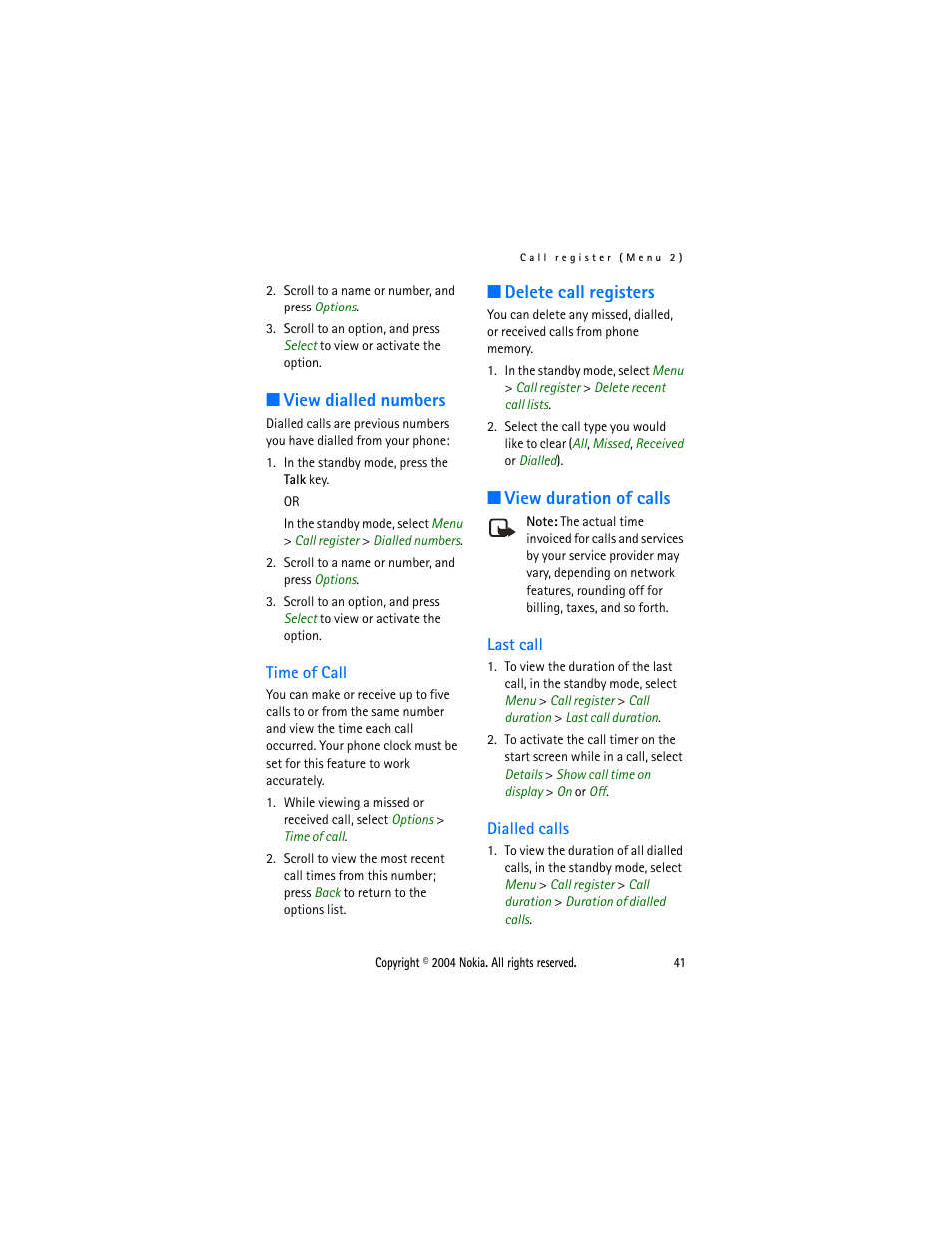 View dialled numbers, Time of call, Delete call registers | View duration of calls, Last call, Dialled calls, Delete call registers view duration of calls | Nokia 6015 User Manual | Page 41 / 87