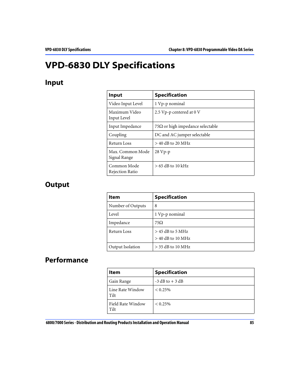 Vpd-6830 dly specifications, Input, Output | Performance, Input output performance | Nokia 6800 Series User Manual | Page 112 / 151