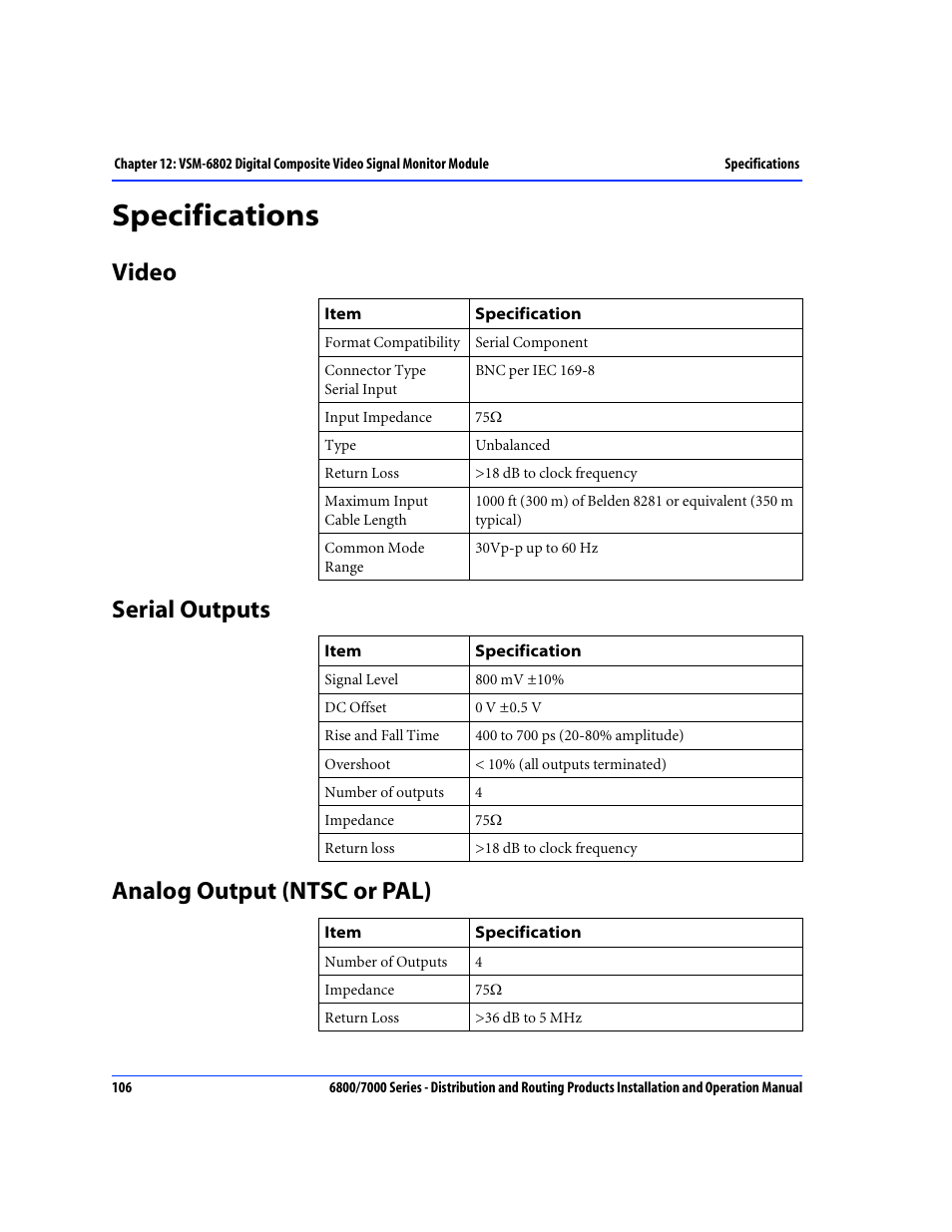 Specifications, Video, Serial outputs | Analog output (ntsc or pal), Video serial outputs analog output (ntsc or pal) | Nokia 6800 Series User Manual | Page 133 / 151