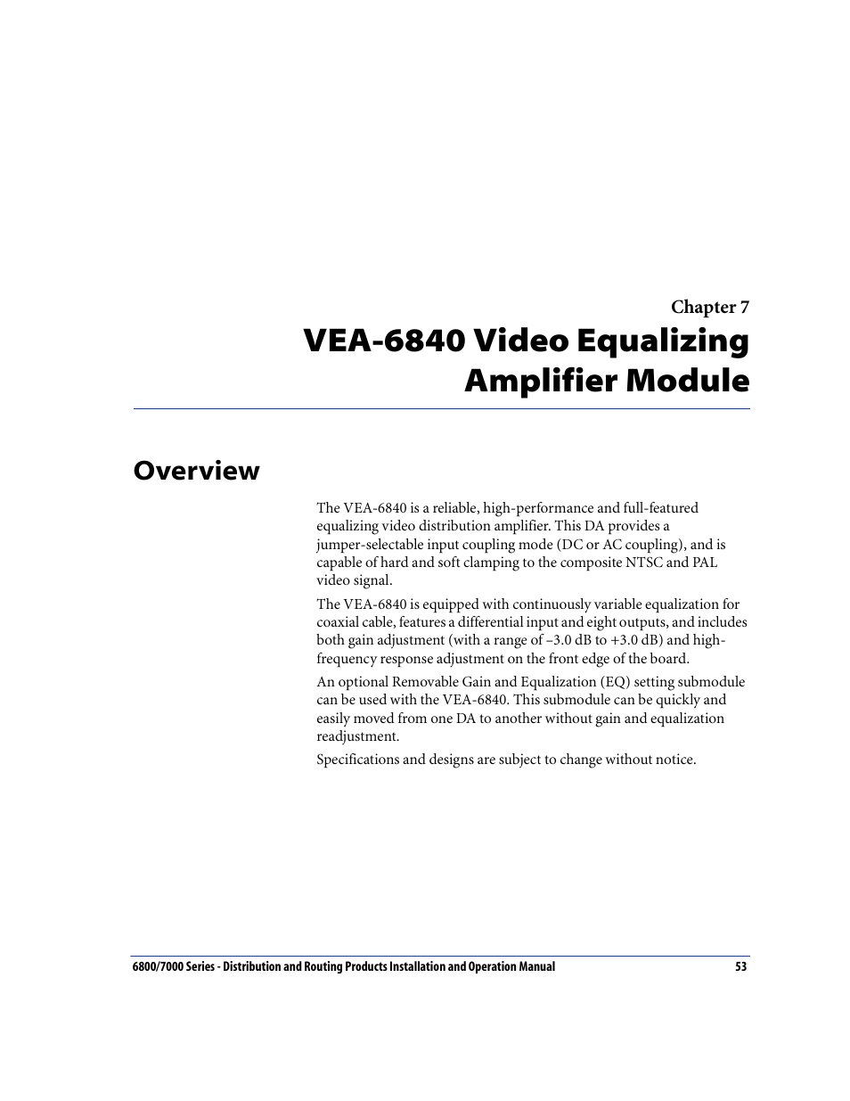 Chapt 7 vea-6840 video equalizing amplifier module, Overview, Vea-6840 video equalizing amplifier module | Nokia 6800 Series User Manual | Page 80 / 151