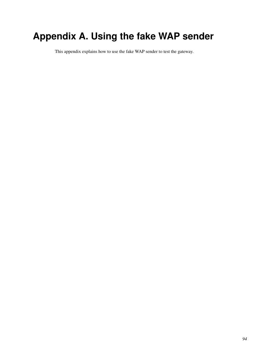 Appendix a. using the fake wap sender, A. using the fake wap sender | Nokia WAP and SMS gateway User Manual | Page 101 / 116