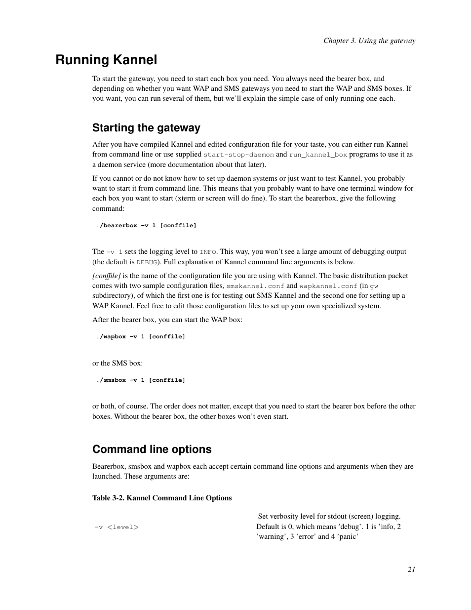 Running kannel, Starting the gateway, Command line options | 20 command line options, 2. kannel command line options | Nokia WAP and SMS gateway User Manual | Page 28 / 116