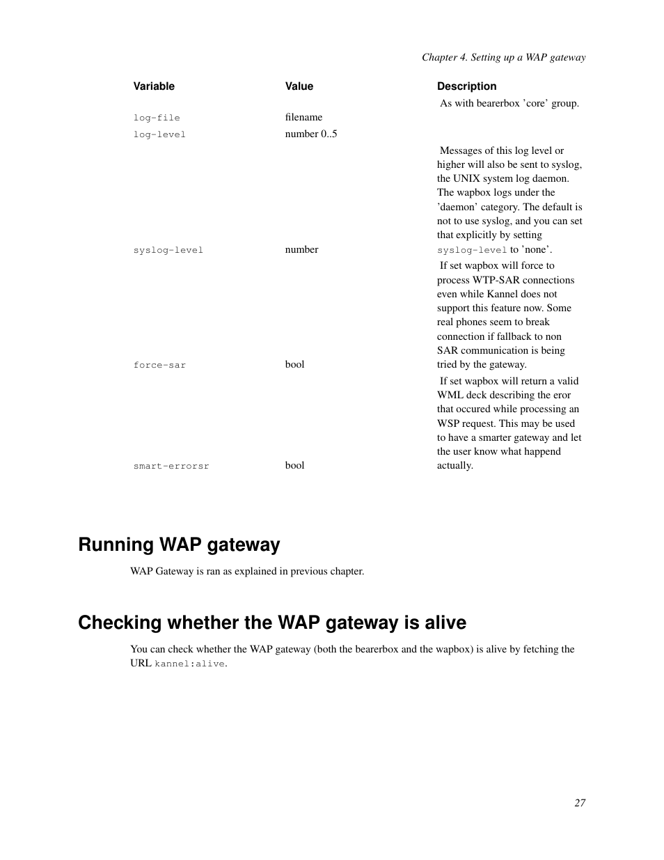 Running wap gateway, Checking whether the wap gateway is alive, 26 checking whether the wap gateway is alive | Nokia WAP and SMS gateway User Manual | Page 34 / 116