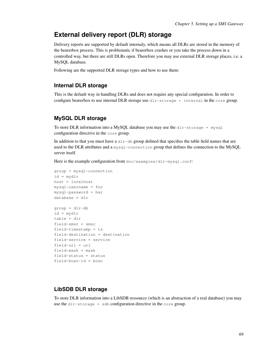 External delivery report (dlr) storage, Internal dlr storage, Mysql dlr storage | Libsdb dlr storage, 68 mysql dlr storage, 68 libsdb dlr storage | Nokia WAP and SMS gateway User Manual | Page 76 / 116
