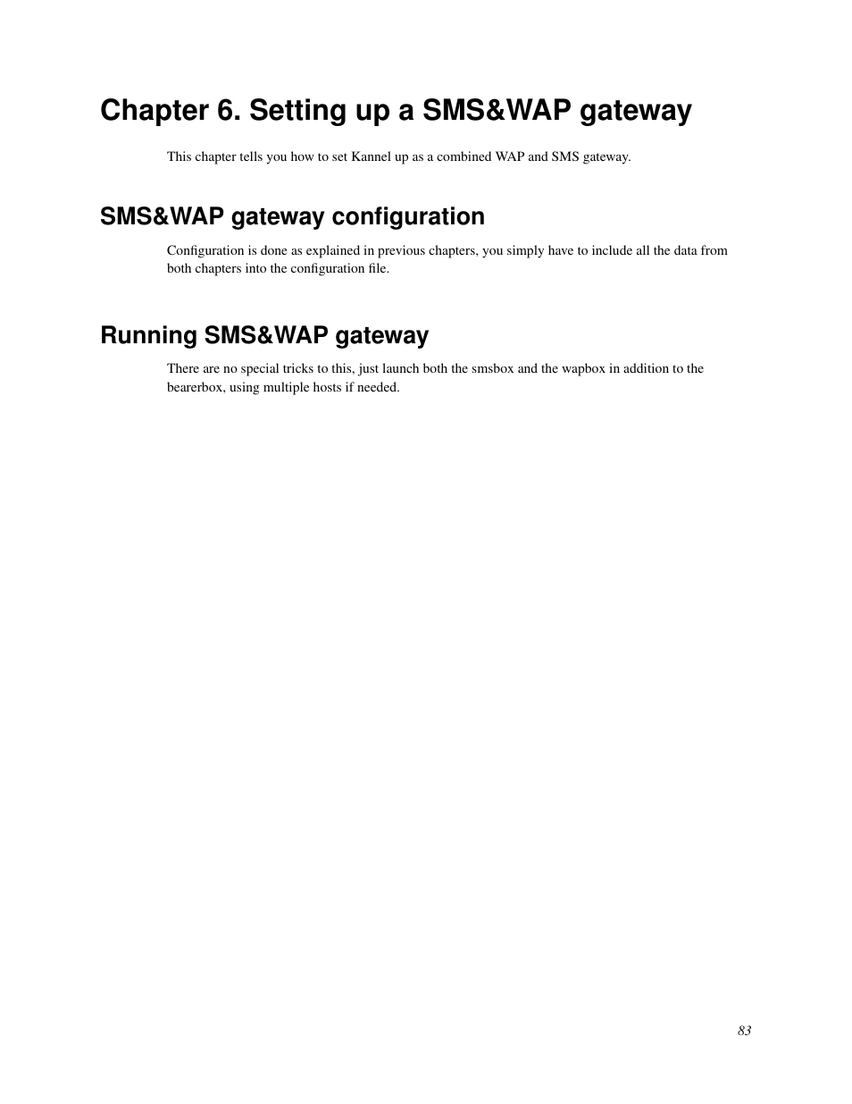 Chapter 6. setting up a smswap gateway, Smswap gateway configuration, Running smswap gateway | Setting up a sms&wap gateway, Sms&wap gateway configuration, 82 running sms&wap gateway, Chapter 6. setting up a sms&wap gateway, Running sms&wap gateway | Nokia WAP and SMS gateway User Manual | Page 90 / 116
