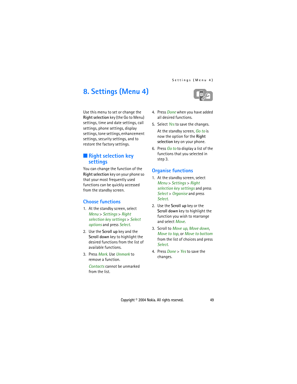 Settings (menu 4), Right selection key settings, Choose functions | Organise functions, Choose functions organise functions | Nokia 3205 User Manual | Page 49 / 99