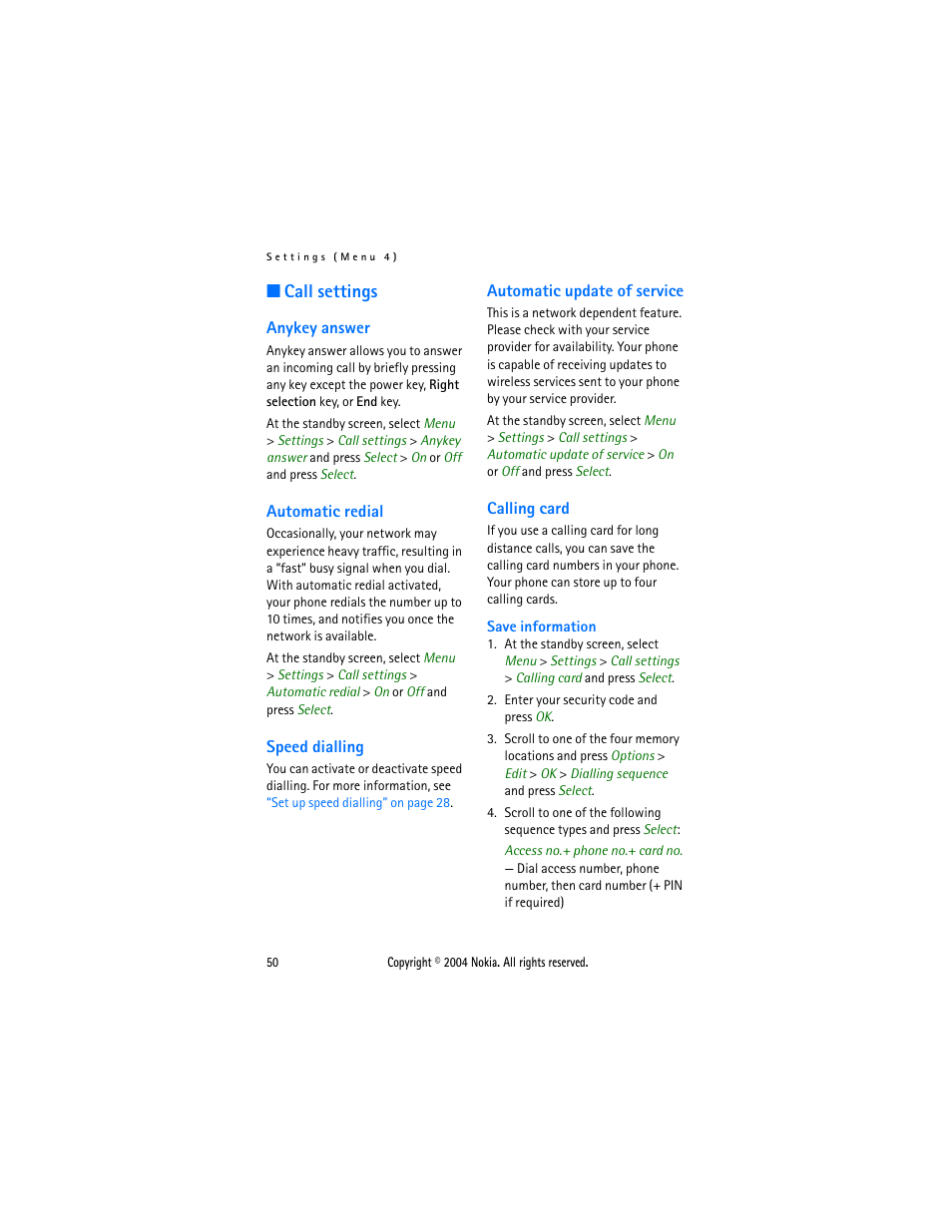 Call settings, Anykey answer, Automatic redial | Speed dialling, Automatic update of service, Calling card | Nokia 3205 User Manual | Page 50 / 99