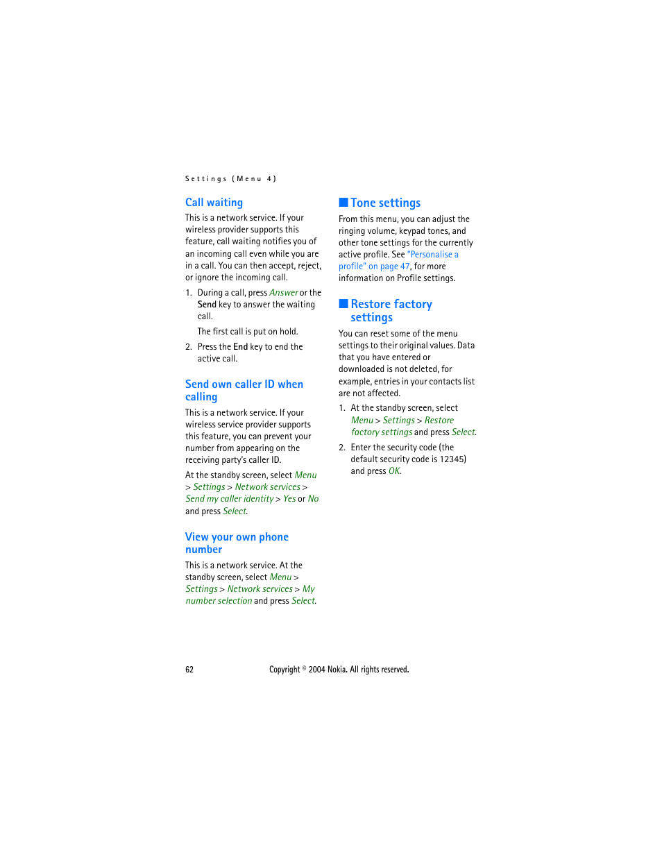 Call waiting, Send own caller id when calling, View your own phone number | Tone settings, Restore factory settings, Tone settings restore factory settings | Nokia 3205 User Manual | Page 62 / 99