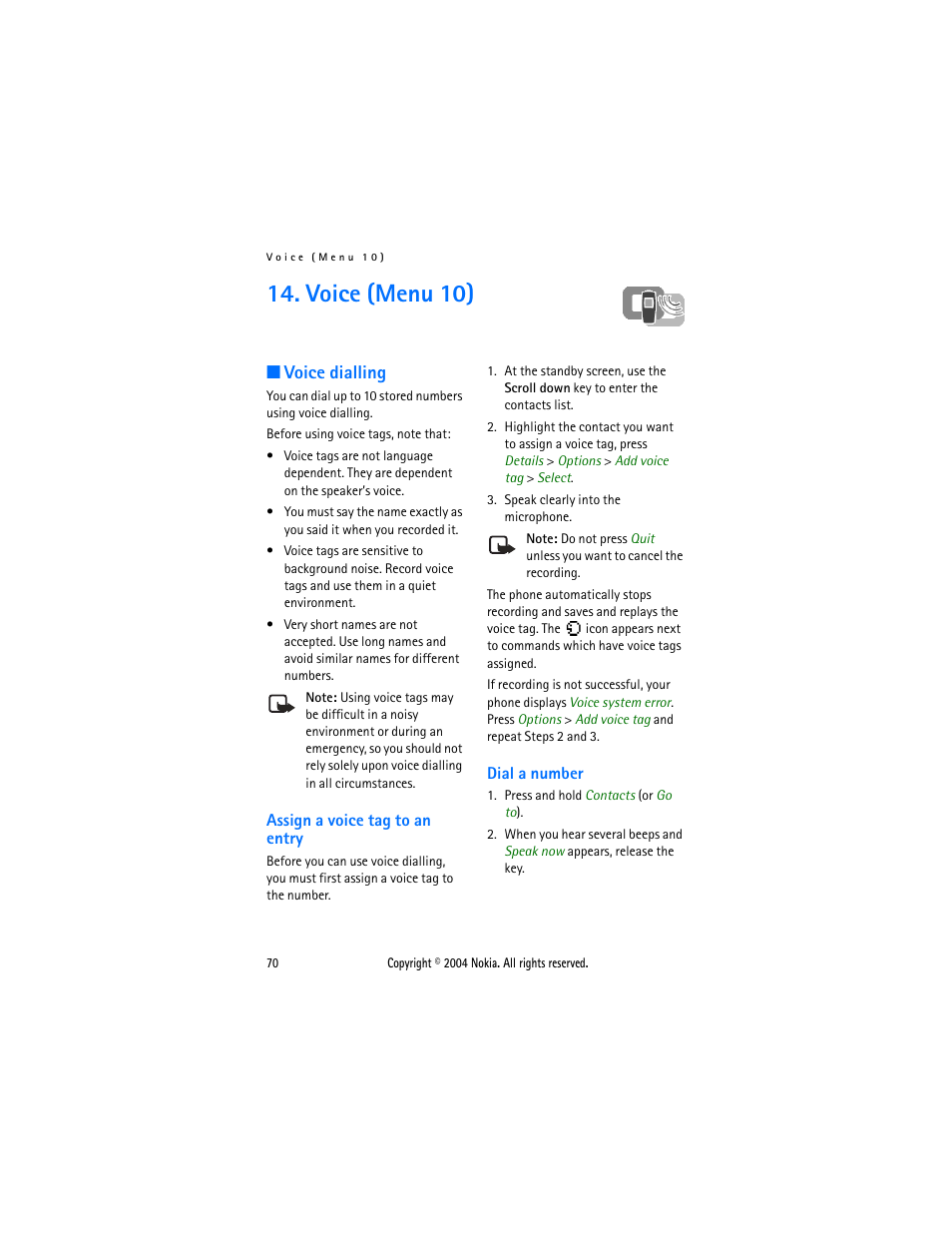 Voice (menu 10), Voice dialling, Assign a voice tag to an entry | Dial a number, Assign a voice tag to an entry dial a number | Nokia 3205 User Manual | Page 70 / 99