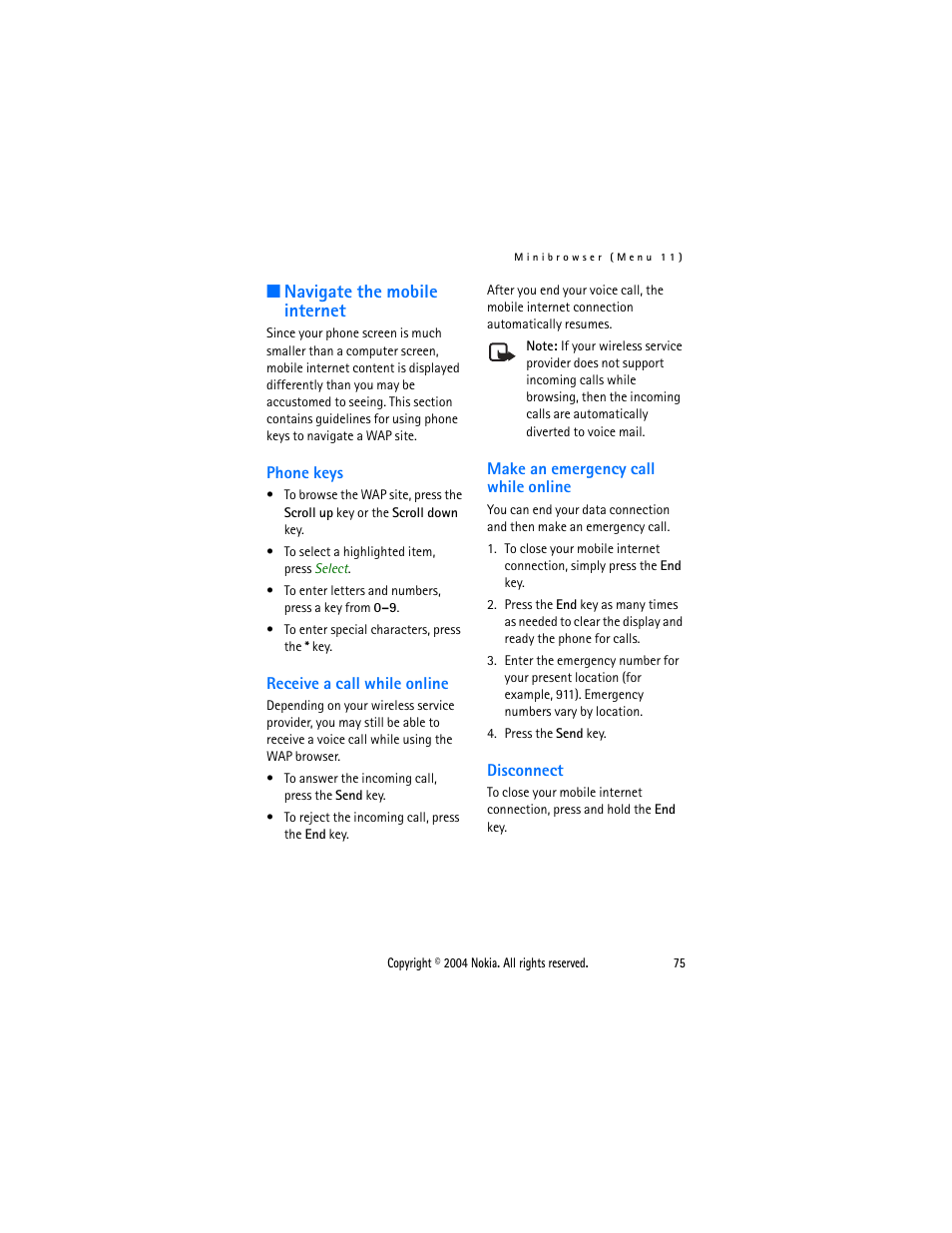 Navigate the mobile internet, Phone keys, Receive a call while online | Make an emergency call while online, Disconnect | Nokia 3205 User Manual | Page 75 / 99