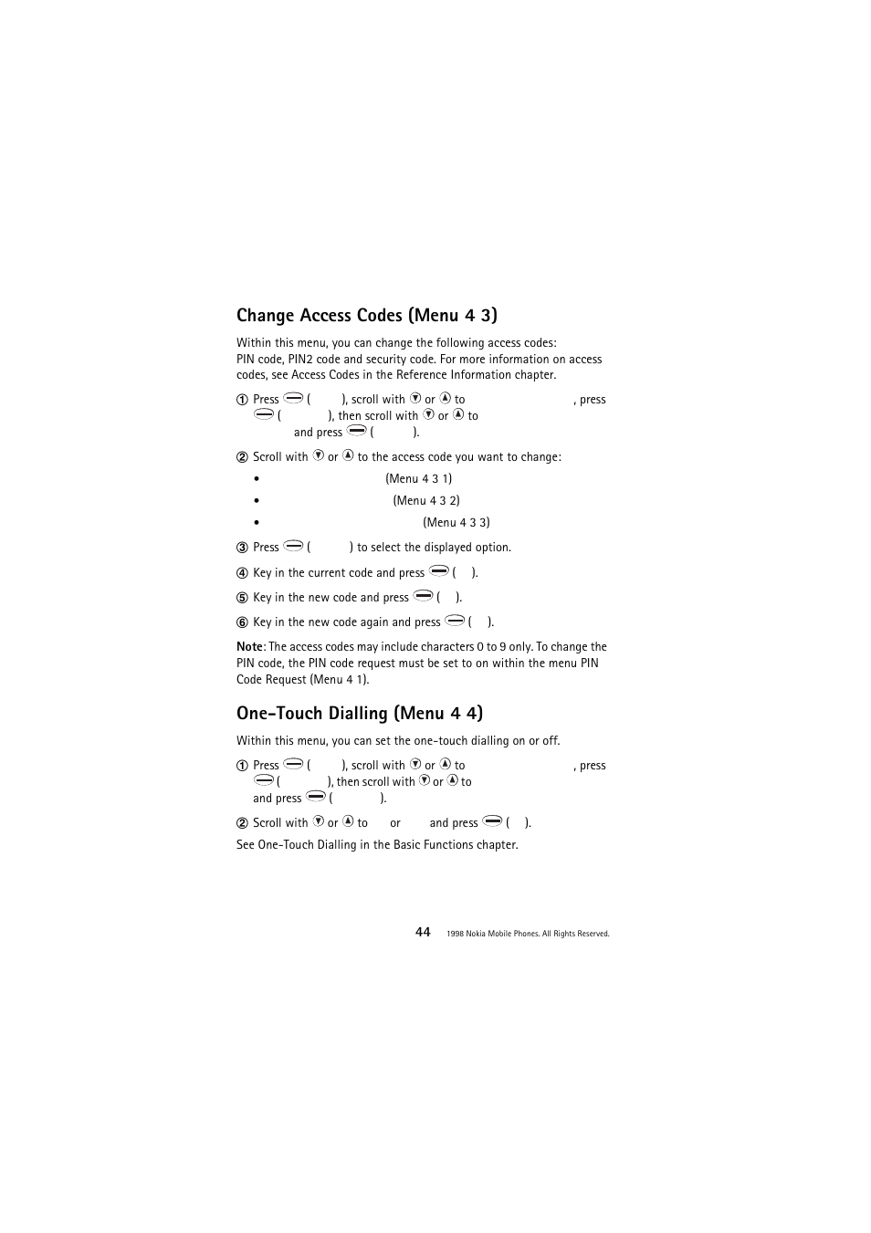 Change access codes (menu 4 3), One-touch dialling (menu 4 4) | Nokia 3110 User Manual | Page 44 / 64