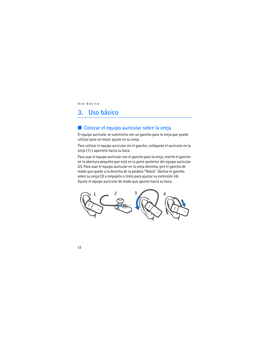 Uso básico, Colocar el equipo auricular sobre la oreja | Nokia BH-700 User Manual | Page 30 / 78
