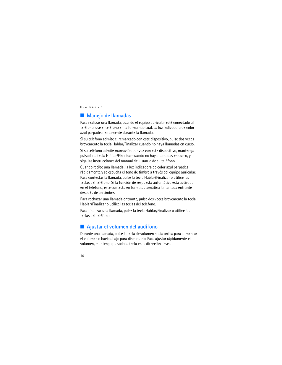 Manejo de llamadas, Ajustar el volumen del audífono, Manejo de llamadas ajustar el volumen del audífono | Nokia BH-700 User Manual | Page 32 / 78
