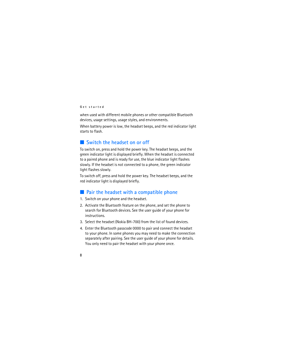 Switch the headset on or off, Pair the headset with a compatible phone | Nokia BH-700 User Manual | Page 8 / 78