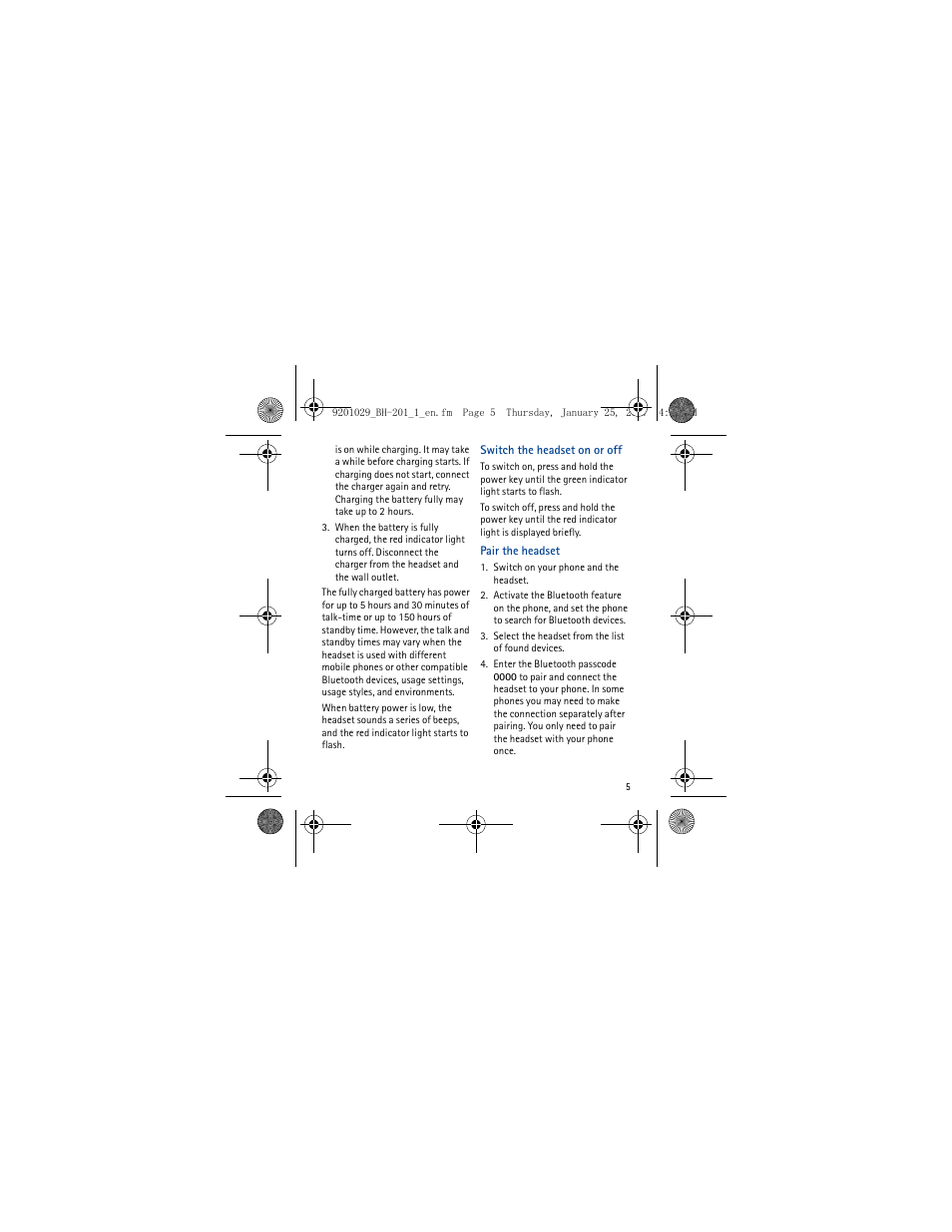 Switch the headset on or off, Pair the headset | Nokia BH-201 User Manual | Page 5 / 9