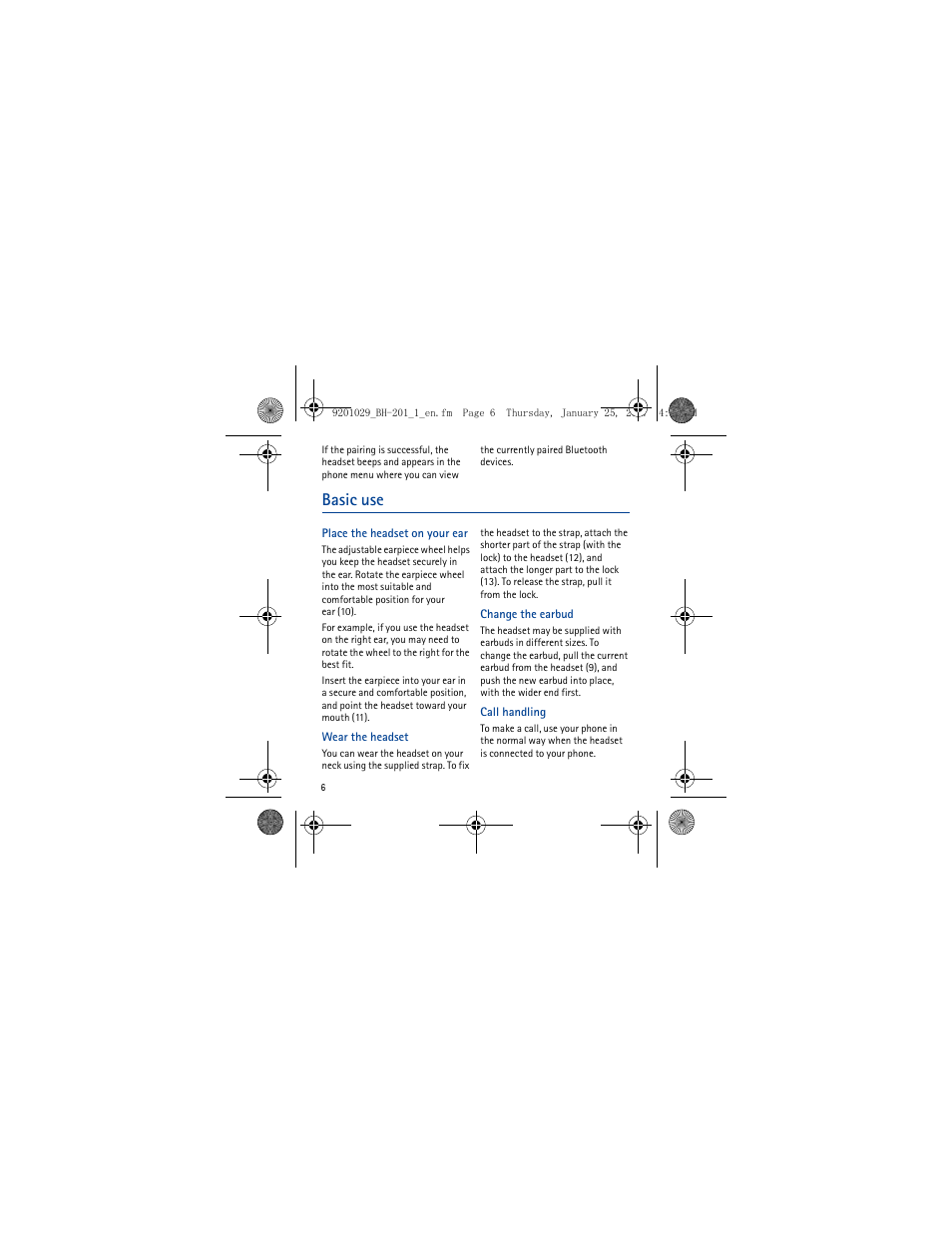 Basic use, Place the headset on your ear, Wear the headset | Change the earbud, Call handling | Nokia BH-201 User Manual | Page 6 / 9