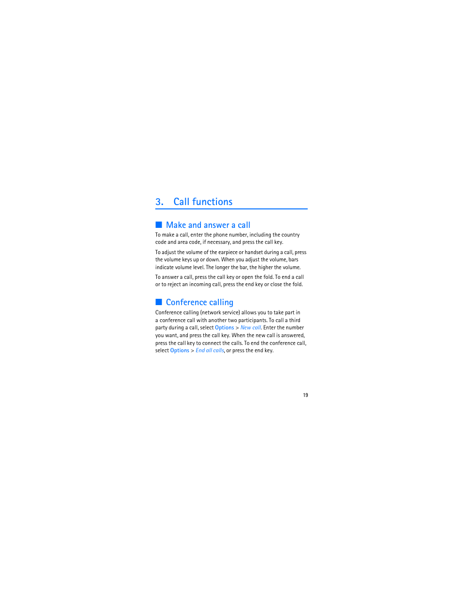 Call functions, Make and answer a call, Conference calling | Make and answer a call conference calling | Nokia 3606 User Manual | Page 20 / 153