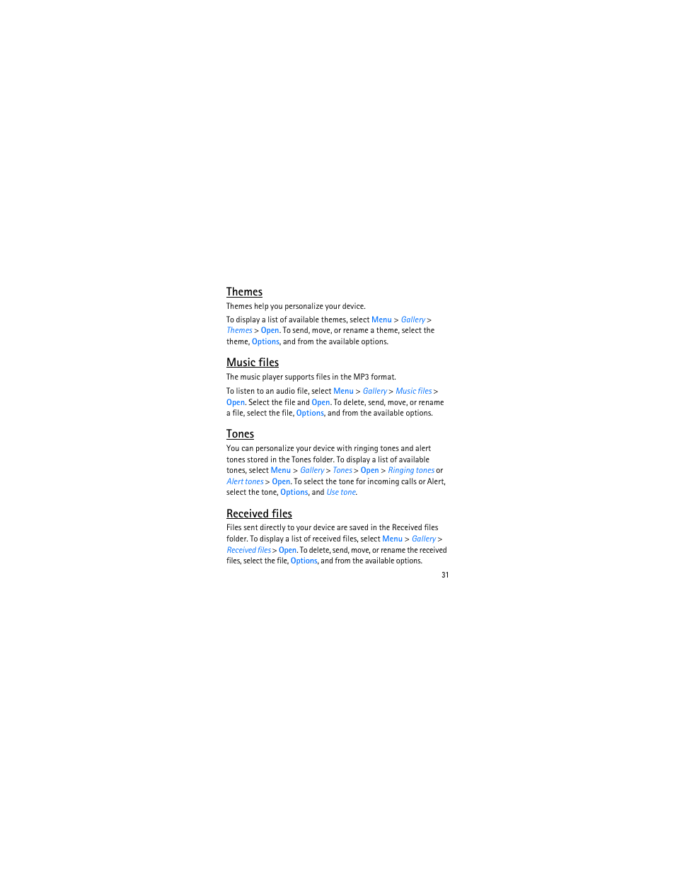Themes, Music files, Tones | Received files | Nokia 3606 User Manual | Page 32 / 153