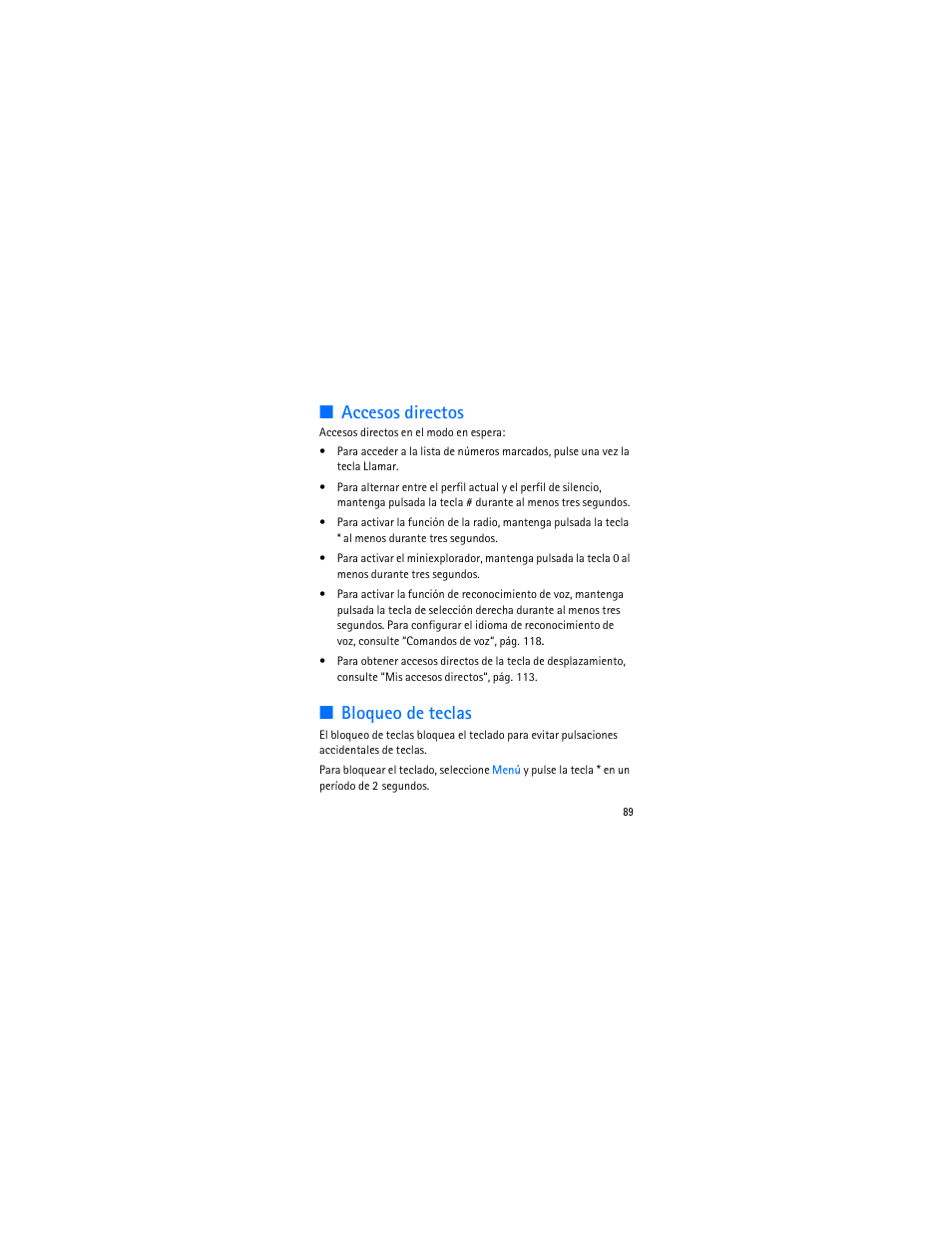 Accesos directos, Bloqueo de teclas, Accesos directos bloqueo de teclas | Nokia 3606 User Manual | Page 90 / 153