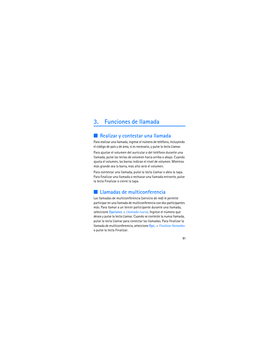 Funciones de llamada, Realizar y contestar una llamada, Llamadas de multiconferencia | Nokia 3606 User Manual | Page 92 / 153