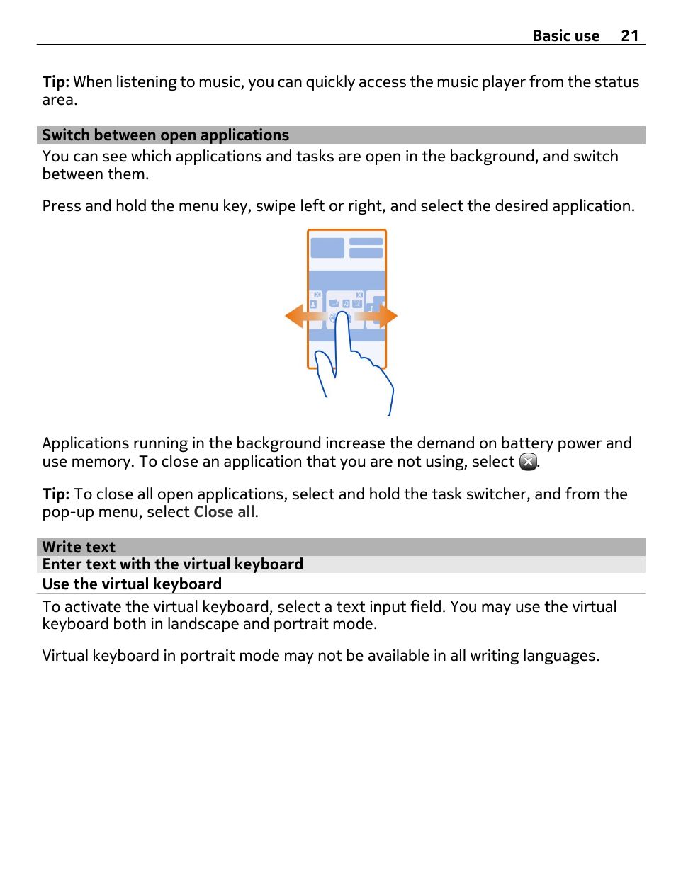 Switch between open applications, Write text, Enter text with the virtual keyboard | Use the virtual keyboard | Nokia X7-00 User Manual | Page 21 / 128