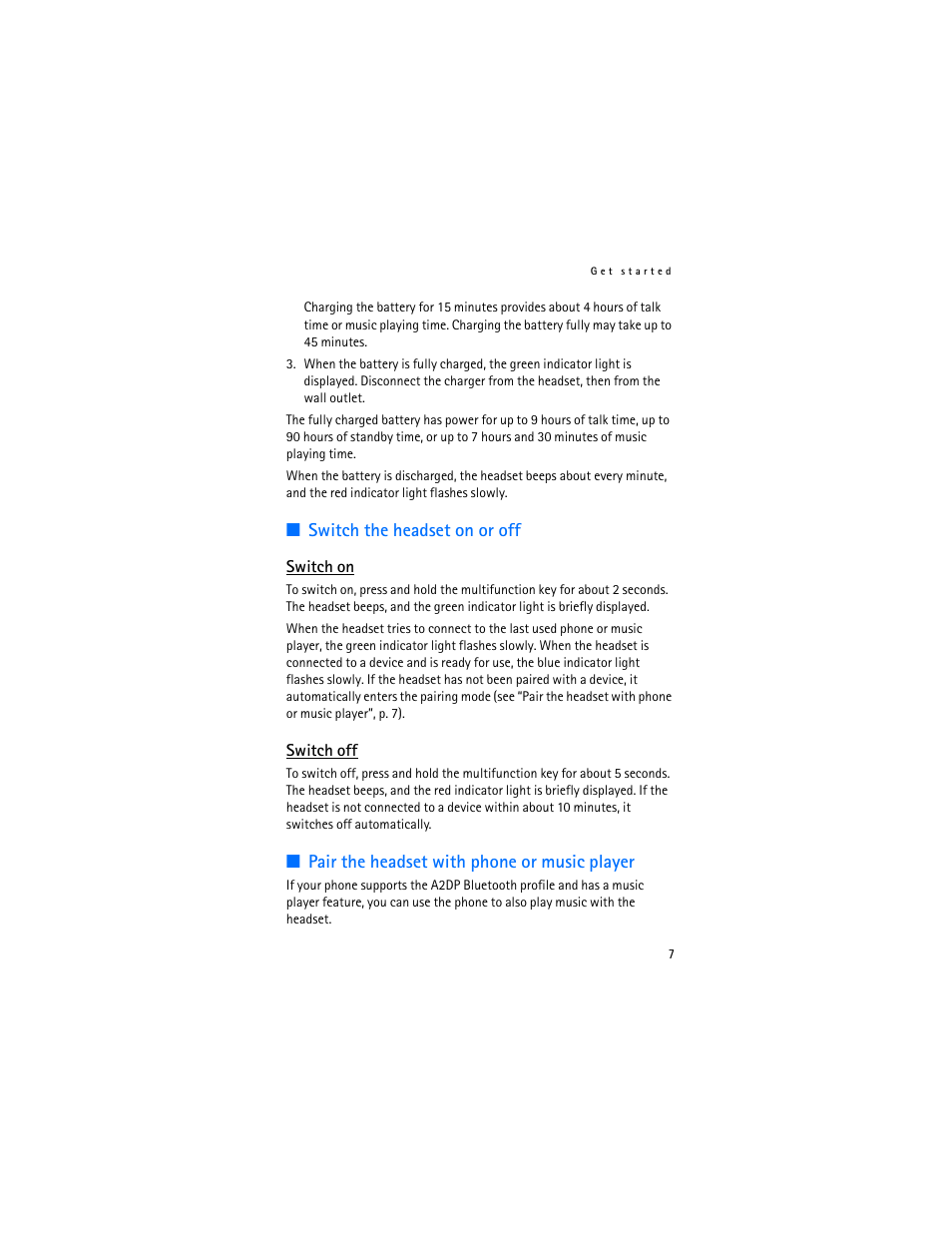 Switch the headset on or off, Switch on, Switch off | Pair the headset with phone or music player, Switch on switch off | Nokia BH-504 User Manual | Page 7 / 14