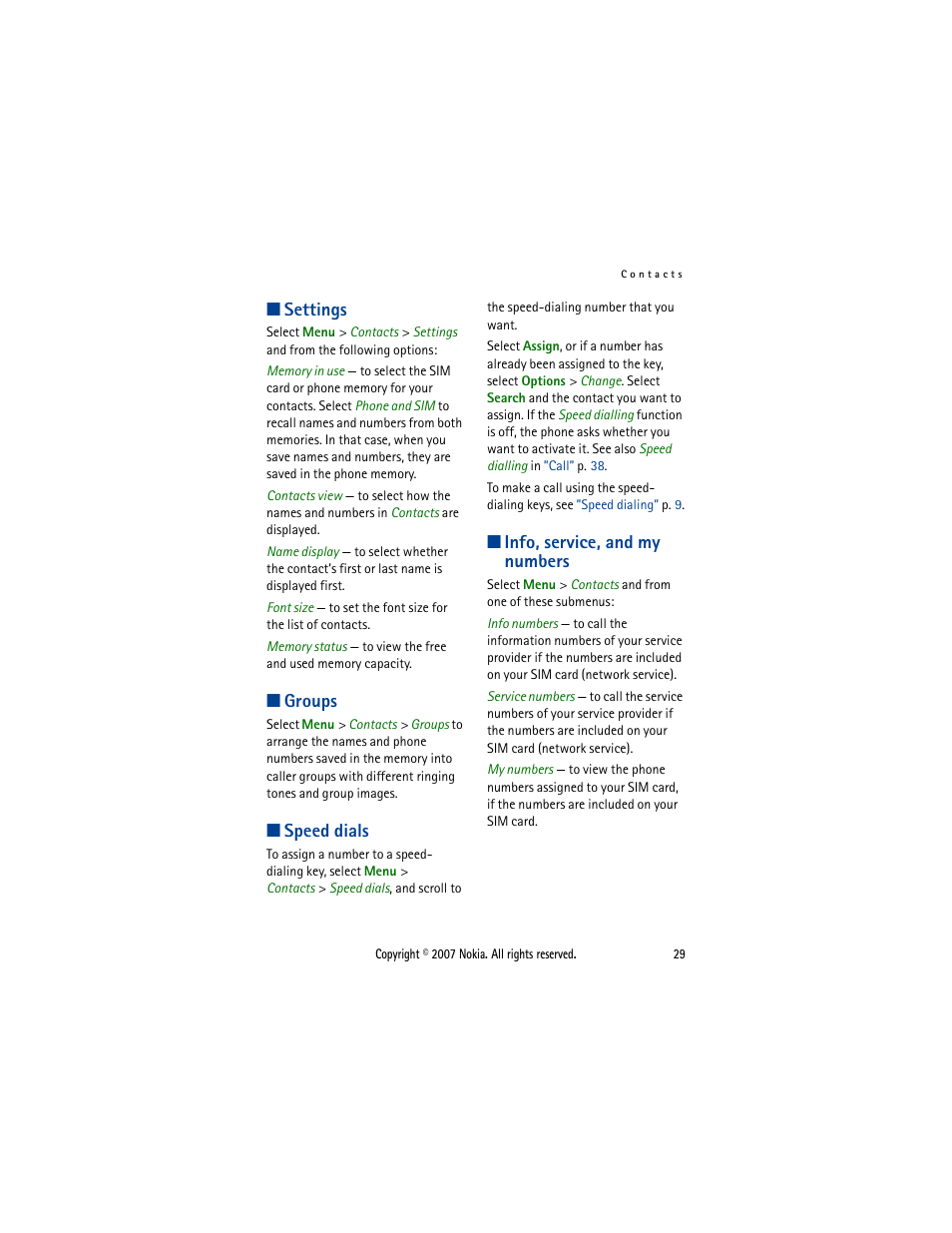 Settings, Groups, Speed dials | Info, service, and my numbers, Call the | Nokia 5300  EN User Manual | Page 44 / 101
