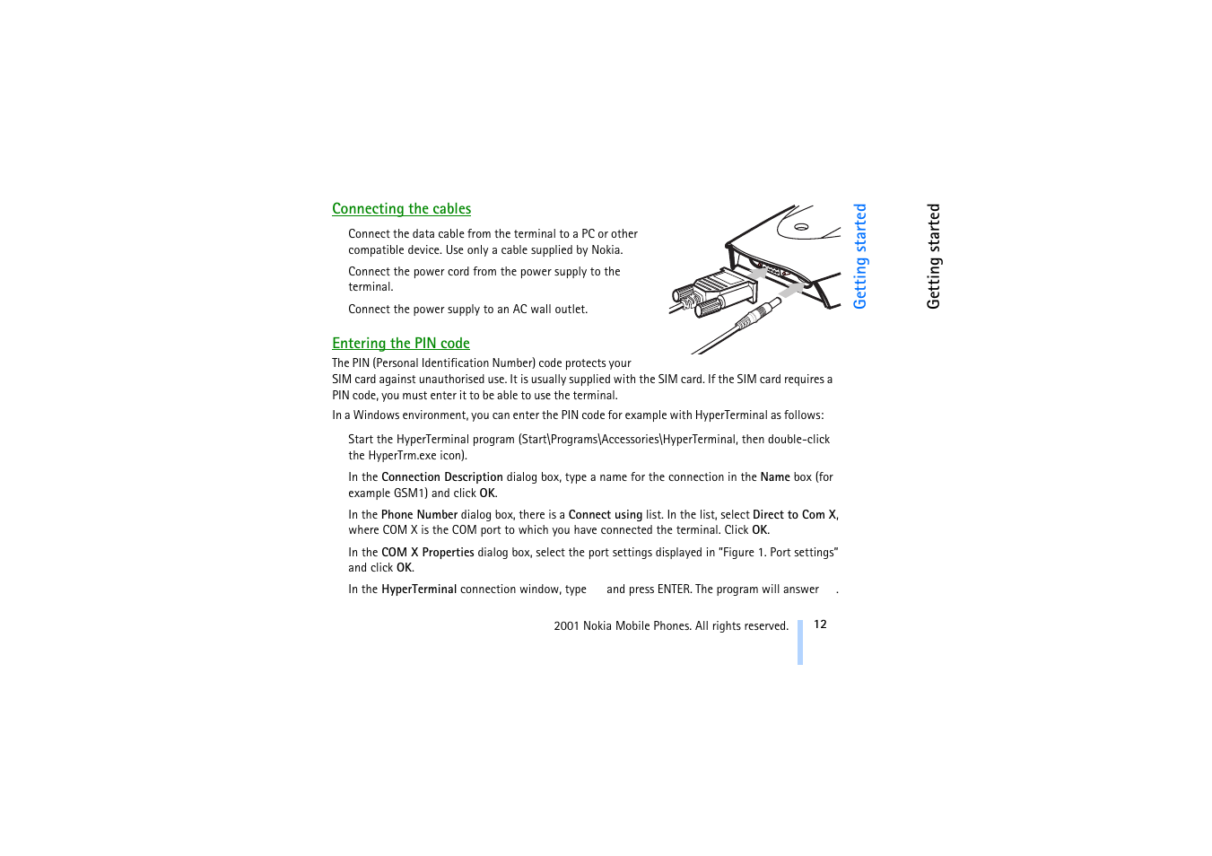 Connecting the cables, Entering the pin code | Nokia 20 User Manual | Page 12 / 25