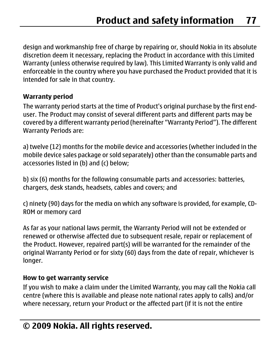 Warranty period, How to get warranty service, Product and safety information 77 | 2009 nokia. all rights reserved | Nokia X200 User Manual | Page 77 / 88