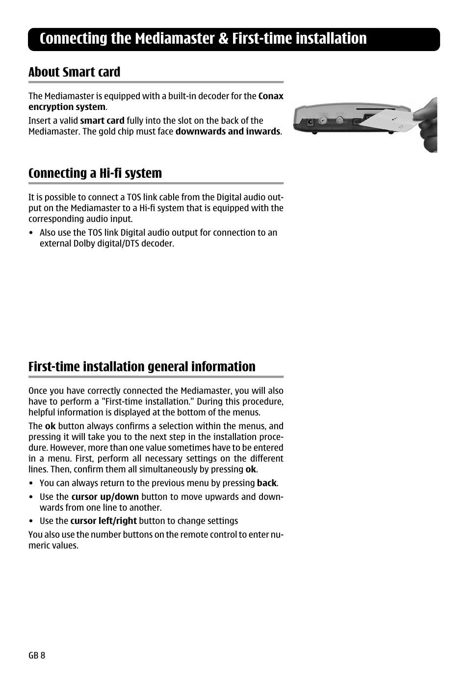 About smart card, Connecting a hi-fi system, First-time installation general information | Nokia 120 C User Manual | Page 8 / 16