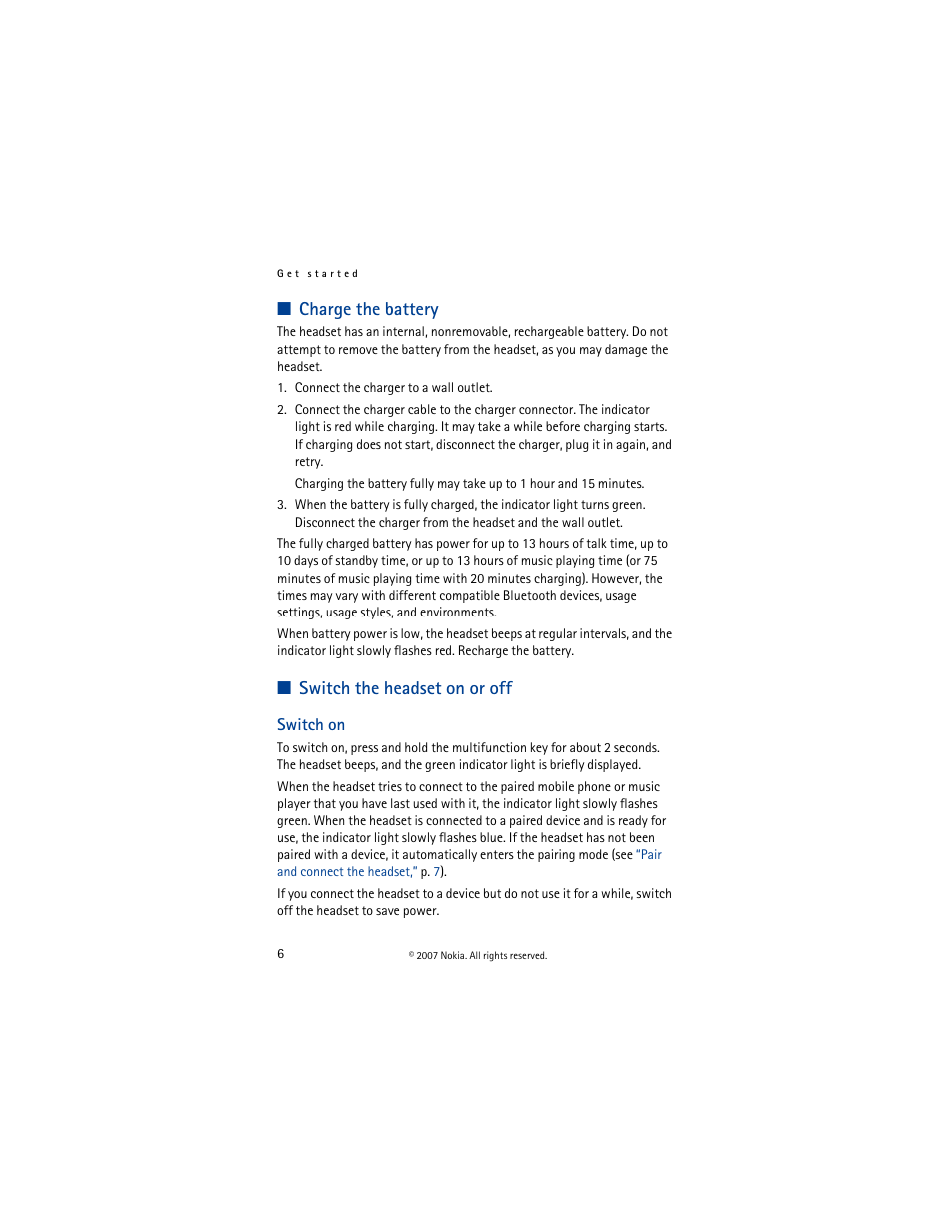 Charge the battery, Switch the headset on or off, Switch on | Charge the battery switch the headset on or off | Nokia BH-503 User Manual | Page 6 / 48