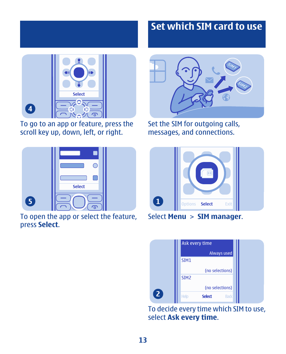 Set which sim card to use, Select menu > sim manager . 1 | Nokia 112 User Manual | Page 13 / 73