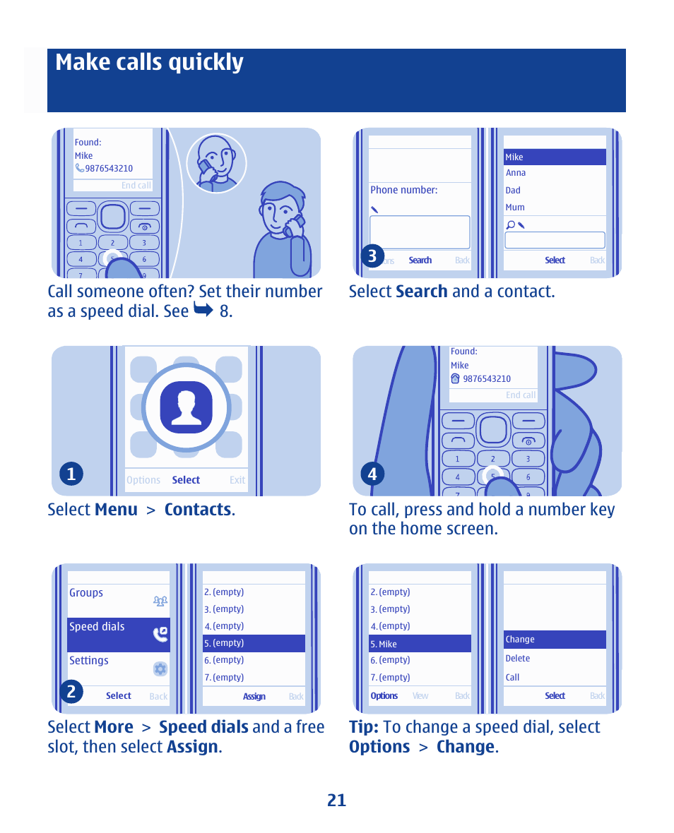 Make calls quickly, Select menu > contacts . 1, Select search and a contact. 3 | Nokia 112 User Manual | Page 21 / 73