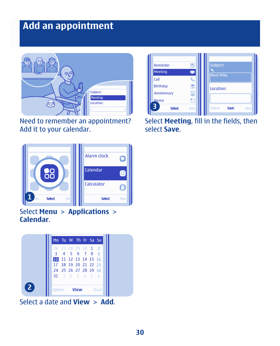 Add an appointment, Select menu > applications > calendar . 1, Select a date and view > add . 2 | Nokia 112 User Manual | Page 30 / 73