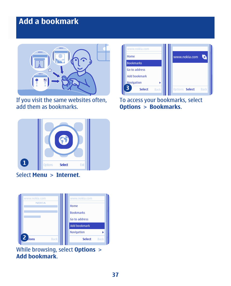 Add a bookmark, Select menu > internet . 1, While browsing, select options > add bookmark . 2 | Nokia 112 User Manual | Page 37 / 73