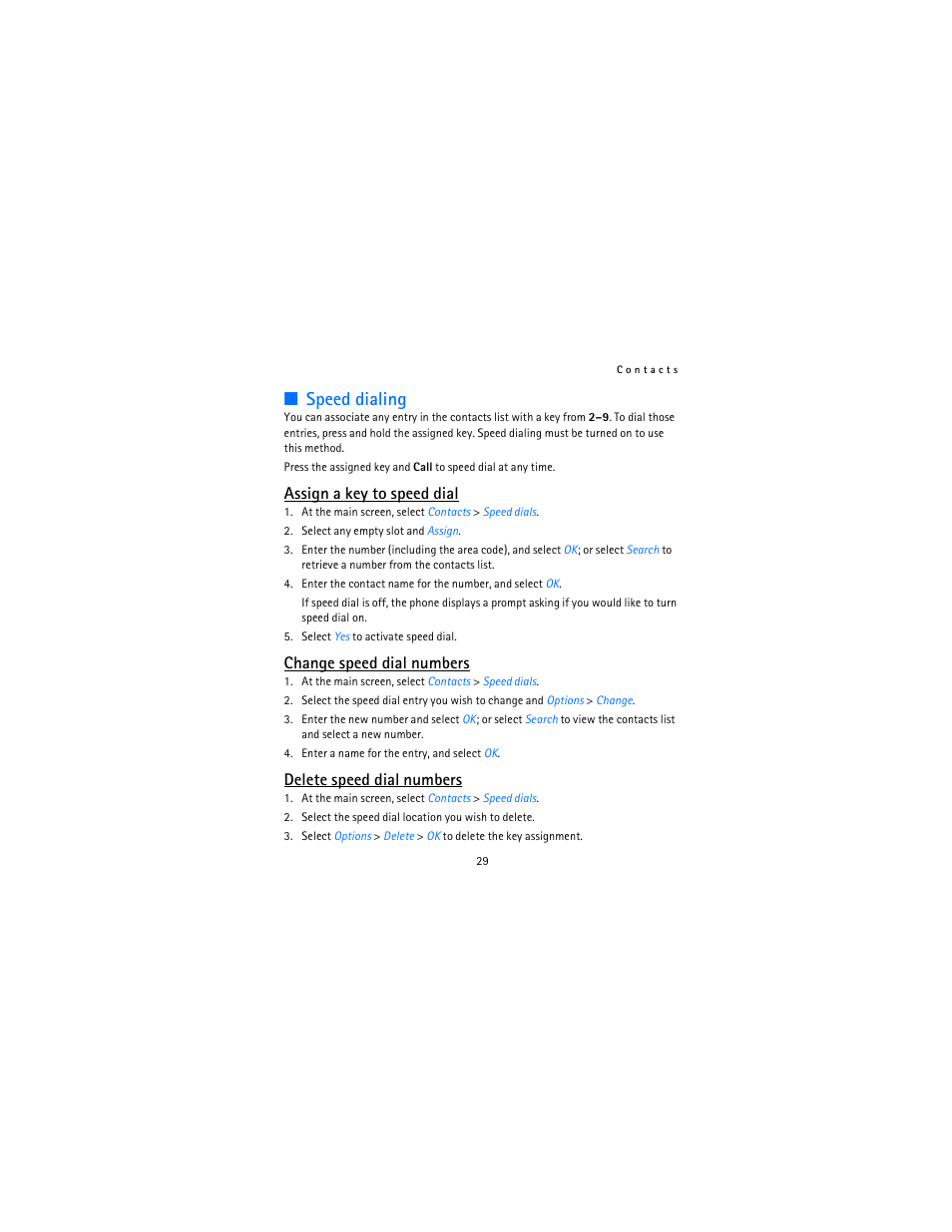 Speed dialing, Assign a key to speed dial, Change speed dial numbers | Delete speed dial numbers | Nokia 12115i User Manual | Page 30 / 113