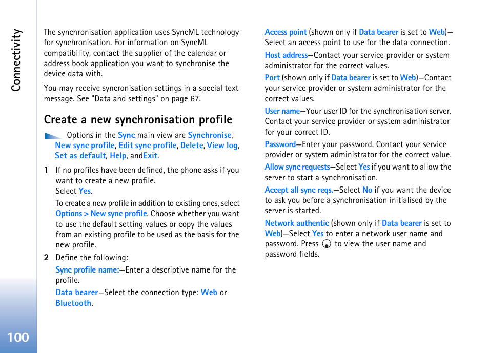 Create a new synchronisation profile, Connectivity | Nokia 702 User Manual | Page 100 / 154