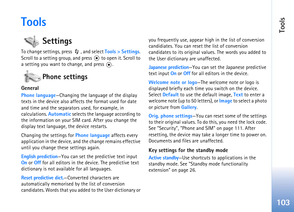 Tools, Settings, Phone settings | Mode, see "key settings for the standby mode | Nokia 702 User Manual | Page 103 / 154