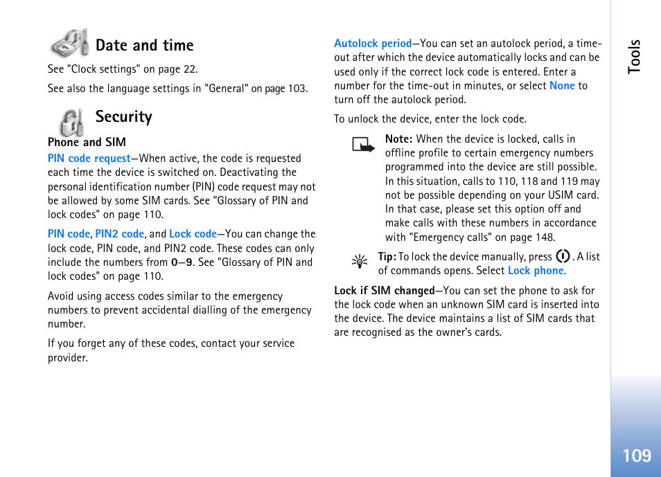 Date and time, Security, Date and time security | E "security, E "security", "phone and sim" on, Tools | Nokia 702 User Manual | Page 109 / 154