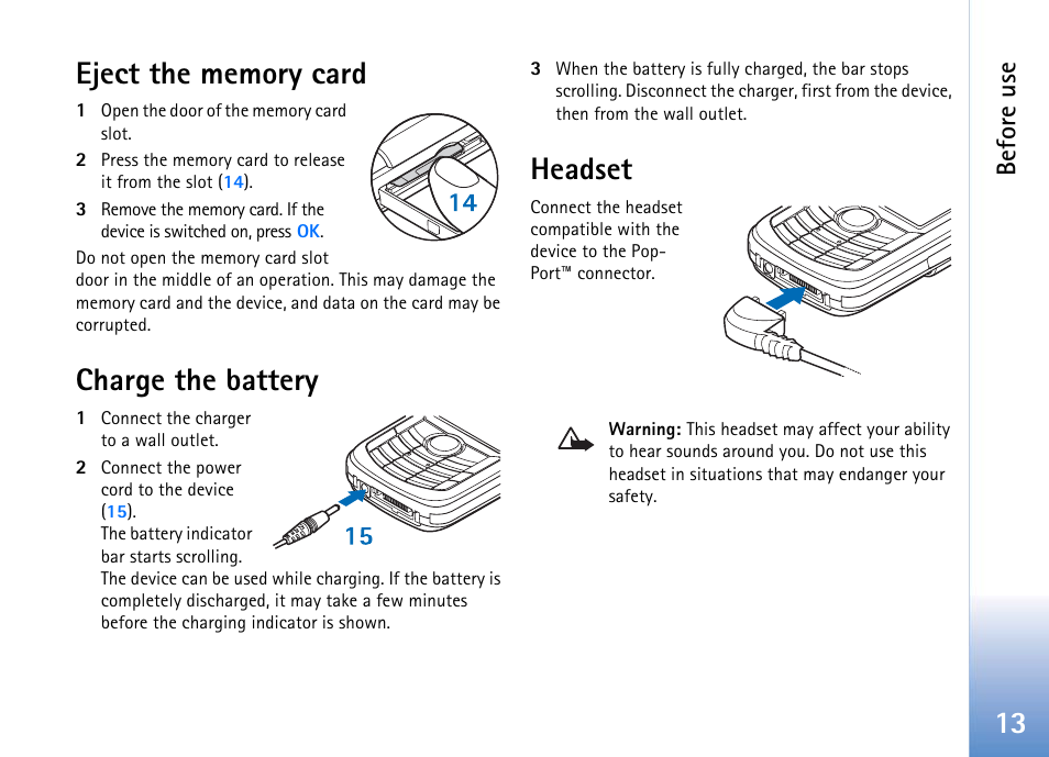 Eject the memory card, Charge the battery, Headset | Eject the memory card charge the battery headset, Befor e use | Nokia 702 User Manual | Page 13 / 154