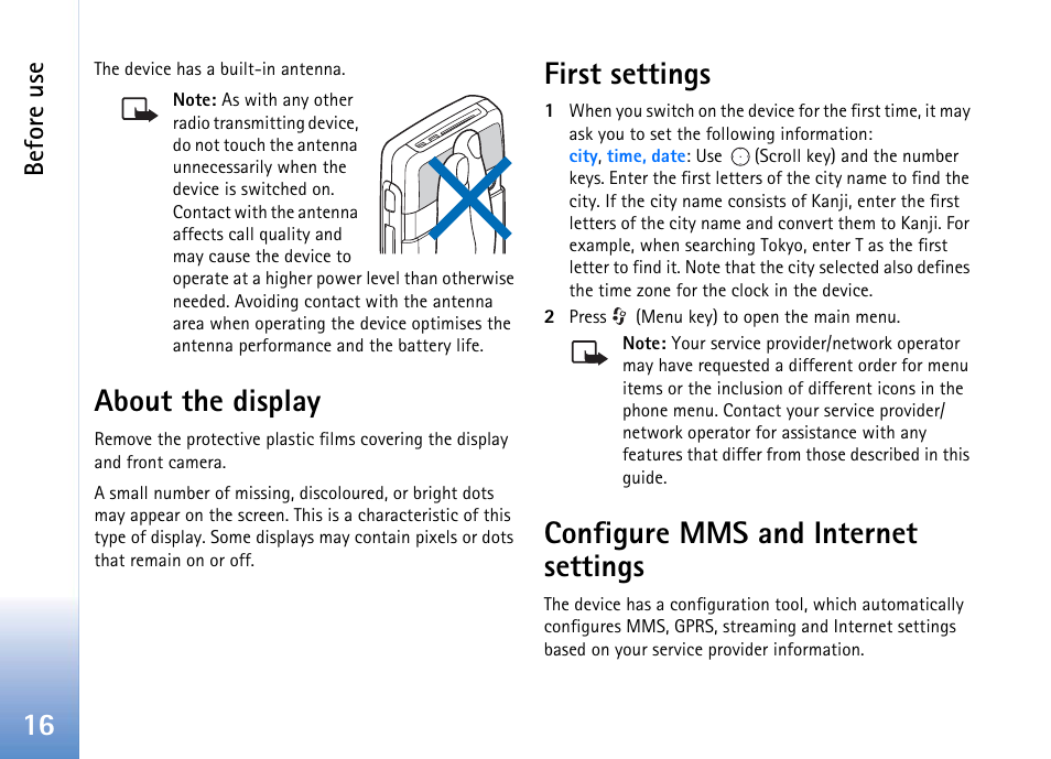 About the display, First settings, Configure mms and internet settings | Befor e use | Nokia 702 User Manual | Page 16 / 154