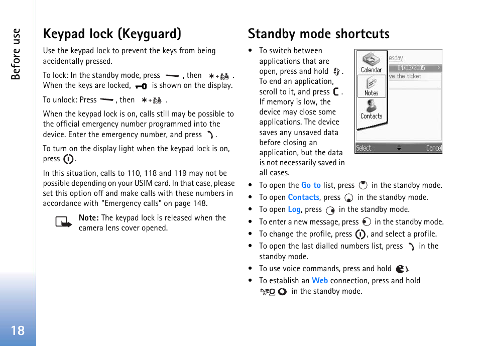 Keypad lock (keyguard), Standby mode shortcuts, Keypad lock (keyguard) standby mode shortcuts | 18 keypad lock (keyguard), Befor e use | Nokia 702 User Manual | Page 18 / 154