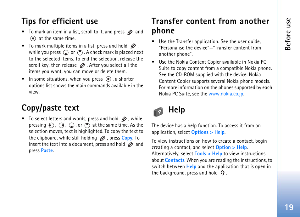 Tips for efficient use, Copy/paste text, Transfer content from another phone | Help, 19 tips for efficient use, Befor e use | Nokia 702 User Manual | Page 19 / 154