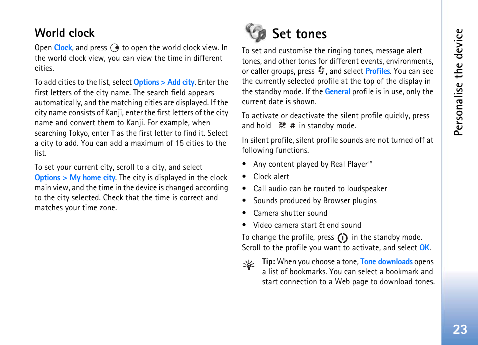 World clock, Set tones, Settings, see "set tones | Personalise the device | Nokia 702 User Manual | Page 23 / 154