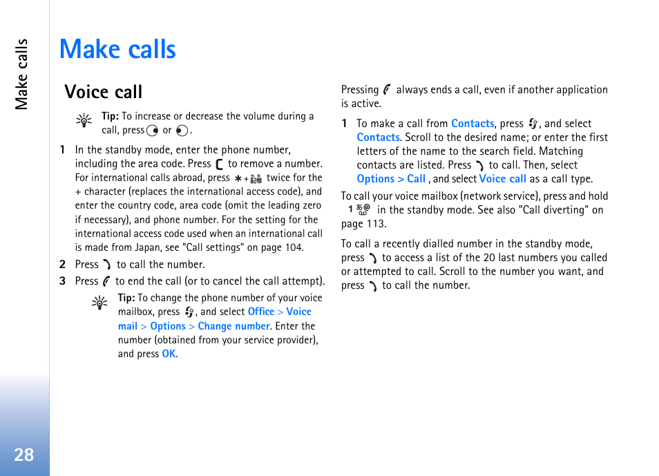 Make calls, Voice call | Nokia 702 User Manual | Page 28 / 154